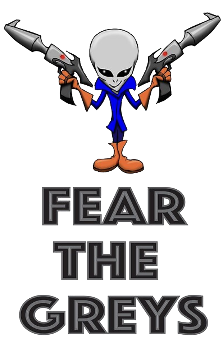 cartoon alien holding ray guns fonts saying Fear the Grays